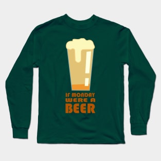 Beer Monday Long Sleeve T-Shirt